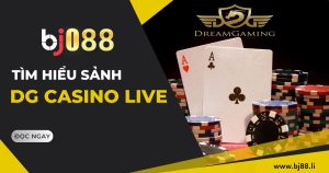 dg casino live bj88 li