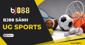 sanh ug sports bj88 li